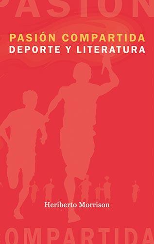 Pasion-compartida-deporte-y-literatura-libro